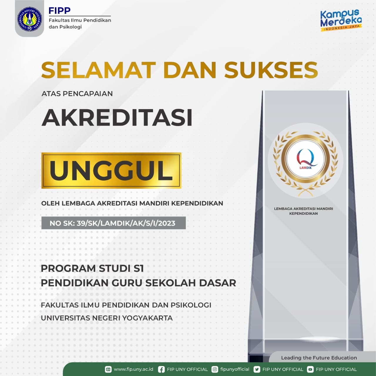 Selamat dan Sukses atas diraihnya Akreditasi Unggul Prodi PGSD UNY ...